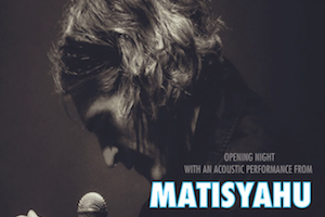 Matisyahu in Concert: Exhibition Opening Night