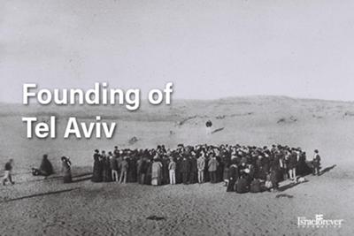 The Founding of Tel Aviv (1909)