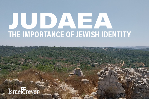 Judaea - The Importance of Jewish Identity