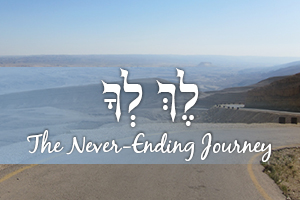The Never-Ending Journey of Lech Lecha