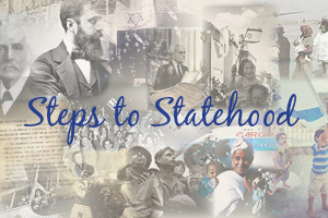 Steps to Statehood Timeline