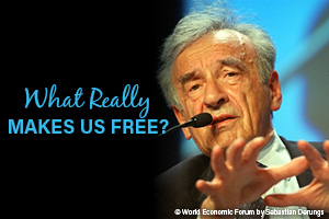 What Really Makes Us Free by Elie Wiesel