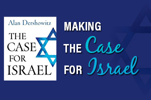 Making the Case for Israel