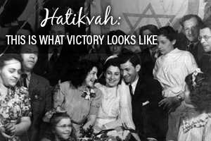 Hatikvah: This is what victory looks like