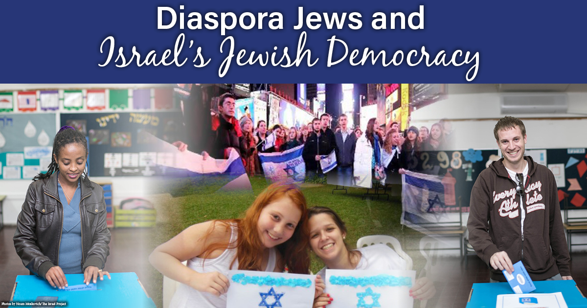 Diaspora Jews And Israel’s Jewish Democracy : The Israel Forever Foundation