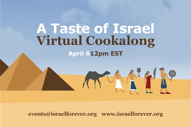 A Taste of Israel, A Taste of Freedom Virtual Cookalong