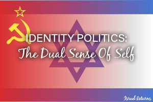 Identity Politics: The Dual Sense of Self