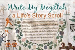 Write My Megillah - a Life’s Story Scroll