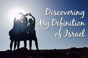 Discovering My Definition of Israel