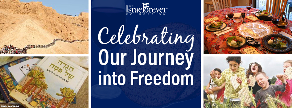 YOUR ISRAEL CONNECTION FOR PASSOVER