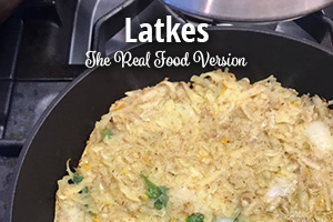 Latkes: The Real Food Version