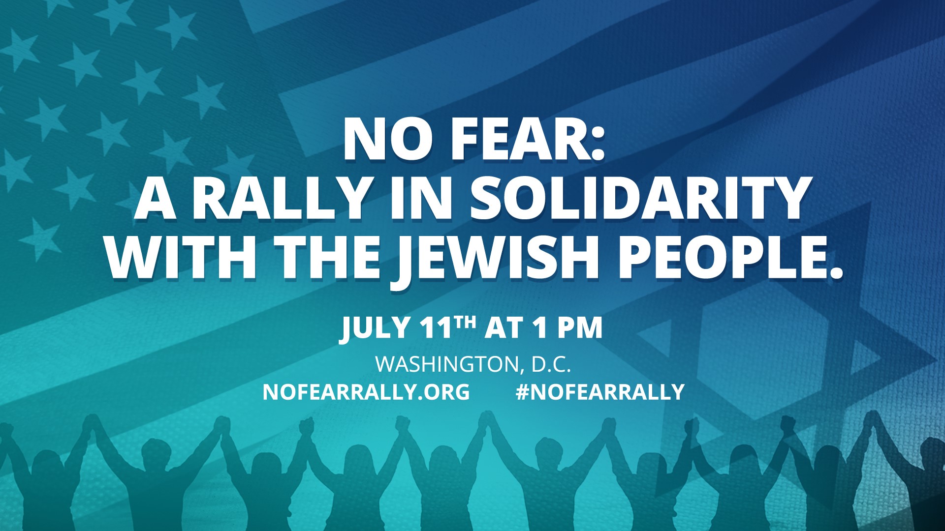 NO FEAR: A RALLY IN SOLIDARITY WITH THE JEWISH PEOPLE