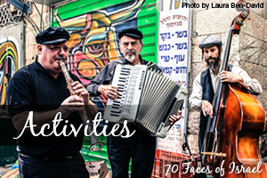 70 Faces of Israel: Activities