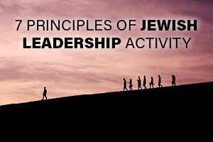 7 Principles of Jewish Leadership Activity