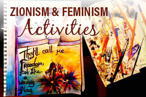 Zionism & Feminism: Activities
