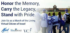March Of The Living Virtual Citizens of Israel: Connecting The Past With The Future